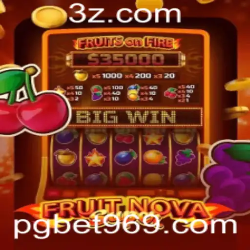 Explorando o Mundo Empolgante de FruitNovaSuper com Bet969